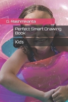 Perfect Smart Drawing Book: Kids B09TDSHV2W Book Cover