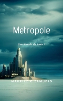 Metropole (Luna 1) (Spanish Edition) B0CJLCZTQS Book Cover