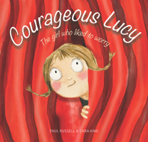Courageous Lucy 1925820777 Book Cover