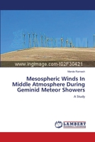 Mesospheric Winds In Middle Atmosphere During Geminid Meteor Showers 3659548030 Book Cover