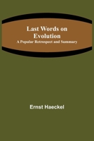 Last Words on Evolution 9356703582 Book Cover