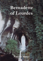 Bernadette of Lourdes 0244500347 Book Cover