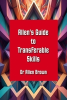 Allen's Guide to Transferable Skills B0FR994P59 Book Cover