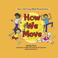 How We Move: Book 1 B0CRK8YT1D Book Cover