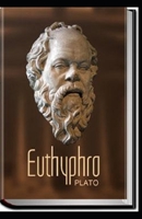 Euthyphro Annotated B0914PWB51 Book Cover
