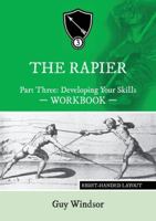 The Rapier Part Three Develop Your Skills: Right Handed Layout (Rapier Workbook) 952715748X Book Cover