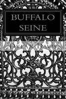 Buffalo Seine 1500255114 Book Cover