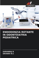 Endodonzia Rotante in Odontoiatria Pediatrica 6206732851 Book Cover
