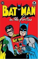 Batman in the Forties 1401202063 Book Cover