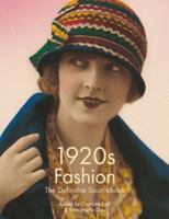 1920s Fashion: The Definitive Sourcebook 1906863482 Book Cover
