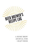 Beer Brewer's Log: A Home Brew Journal for Craft Beer: 5" x 8" Beer Recipe Log | Home Brew Book | Craft Beer and Brewing Accessories | Beer Brewing Supplies (Beer Brewer's Log - Sun 5"x8") 1654399361 Book Cover
