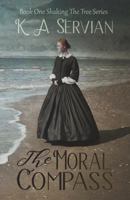 The Moral Compass 0473416549 Book Cover