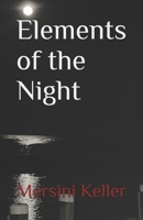 Elements of the Night B0GPJ7L27N Book Cover