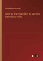 Memorials of a Residence on the Continent, and Historical Poems 3385574749 Book Cover