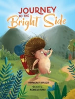 Journey to the Bright Side B0BFNRX86V Book Cover