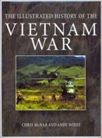 The Illustrated History of the Vietnam War 1435161106 Book Cover