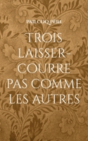 Trois laisser-courre pas comme les autres 232248170X Book Cover