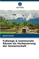 Fußwege & kommunale Räume als Verbesserung der Gemeinschaft (German Edition) 6207154649 Book Cover