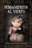 Pensamientos Al Viento 1463337337 Book Cover