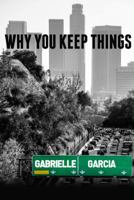 Why You Keep Things 0692195262 Book Cover
