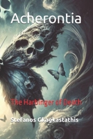 Acherontia: The Harbinger of Death B0DK5ZR8SS Book Cover