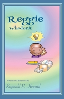 Reggie: Whodunit 1953364454 Book Cover