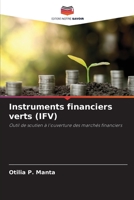 Instruments financiers verts (IFV): Outil de soutien à l'ouverture des marchés financiers 6206189155 Book Cover