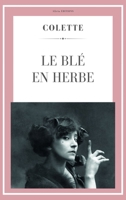 Le Blé en Herbe (Colette) (French Edition) 2384554891 Book Cover