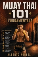 Muay Thai 101:Fundamentals B0HD3H12B9 Book Cover