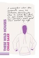 These Wild Houses 0975249274 Book Cover