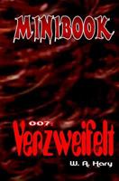 Minibook 007: Verzweifelt: "Mit Dr. No - dem Mann aus dem Nichts" 1533283605 Book Cover