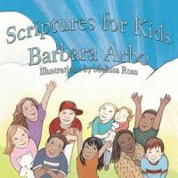 Scriptures for Kids 1616334037 Book Cover