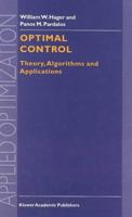 Optimal Control: Theory, Algorithms, and Applications (Applied Optimization) 0792350677 Book Cover