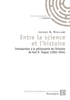 Entre la science et l'histoire: Introduction à la philosophie de l'histoire de Karl R. Popper (1902-1994) 2753903425 Book Cover