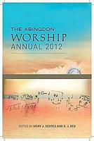 The Abingdon Worship Annual 2012 1426710194 Book Cover