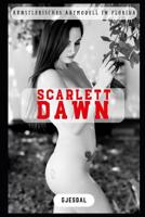 Scarlett Dawn: K�nstlerisches Aktmodell in Florida 1077571526 Book Cover