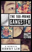 The 100-Pound Gangster 9881219868 Book Cover