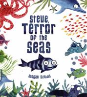 Steve, Terror of the Seas 1610678257 Book Cover