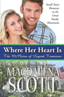 Where Her Heart Is: Small Town Romance in the Great Smoky Mountains 1978182678 Book Cover