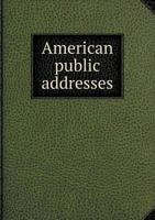 American Public Addresses 0469500743 Book Cover