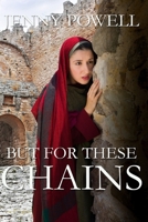 But for These Chains 1965352588 Book Cover
