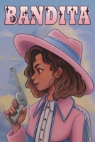BANDITA, Dominican Superhero 1733909397 Book Cover