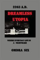 Dreamless Utopia 0930472284 Book Cover