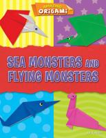 Sea Monsters and Flying Monsters 153823470X Book Cover