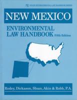 New Mexico Environmental Law Handbook 0865877173 Book Cover