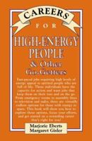 Careers for High-Energy People & Other Go-Getters (Careers for You) 0071437304 Book Cover