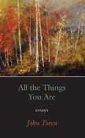 All the Things You Are: Essays 1935666940 Book Cover