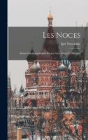 Les noces: Scènes chorégraphiques Russes avec chant et musique B0BQFKTRX6 Book Cover