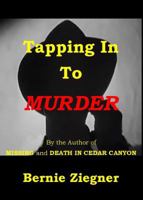 Tapping In To Murder 1625700458 Book Cover