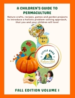 A Children's Guide to Permaculture: Fall Edition B0FSRYTXPM Book Cover